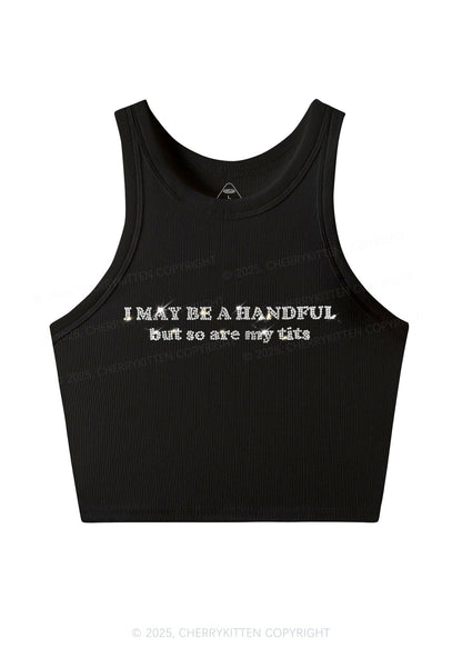 Rhinestone I May Be A Handful Y2K Crop Tank Top Cherrykitten