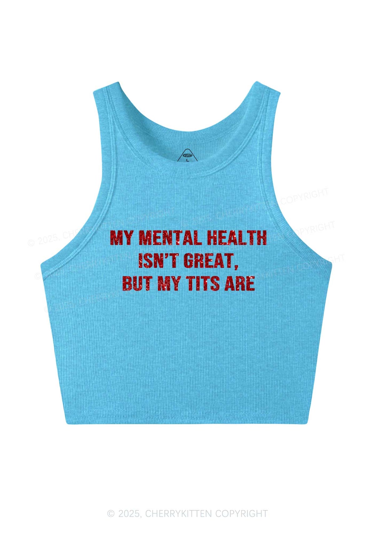 Glitter My Mental Health Isnt Great Y2K Crop Tank Top Cherrykitten
