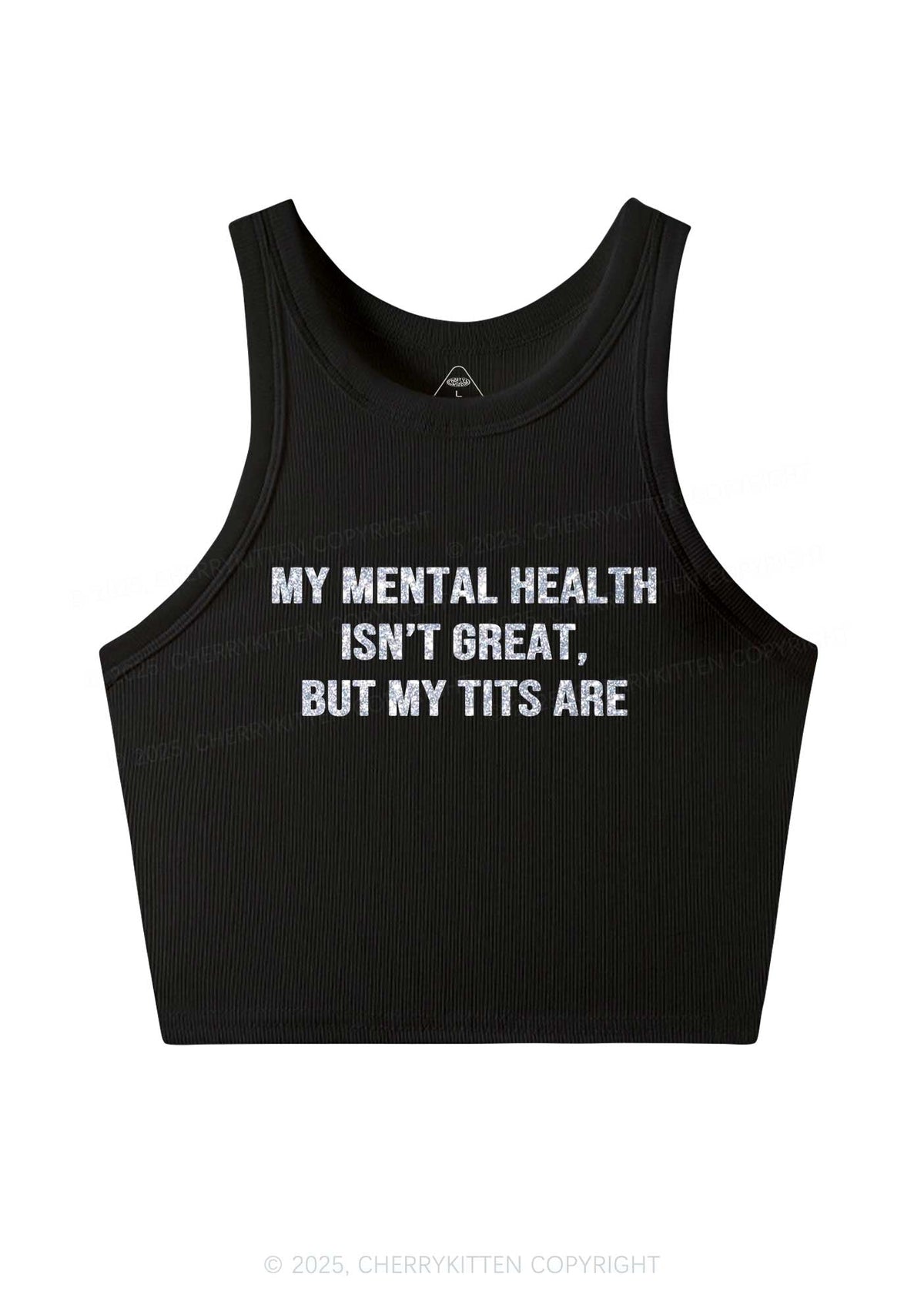 Glitter My Mental Health Isnt Great Y2K Crop Tank Top Cherrykitten