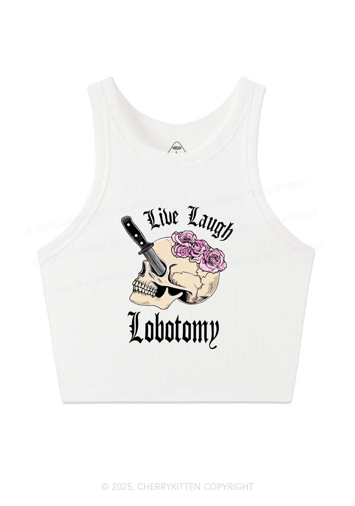 Live Laugh Lobotomy Skull Y2K Crop Tank Top Cherrykitten
