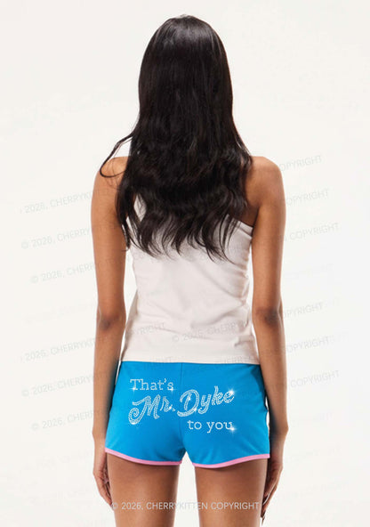 Rhinestone Thats Mr Dyke To You Pride Y2K Booty Shorts Cherrykitten