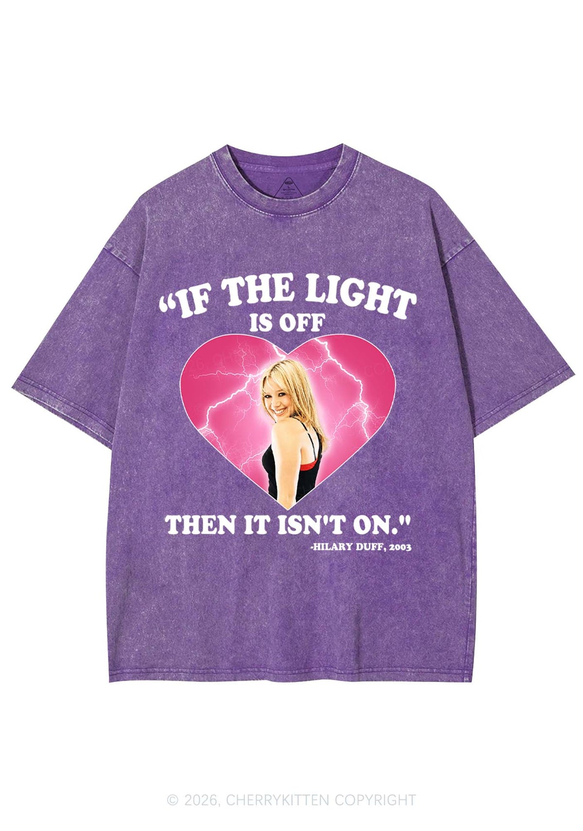 If The Light Is Off Y2K Shirts Washed Tee Cherrykitten