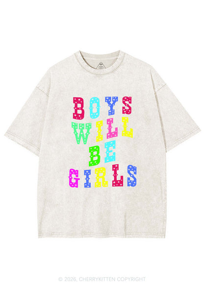 Boys Will Be Girls Pride Y2K Shirts Washed Tee Cherrykitten