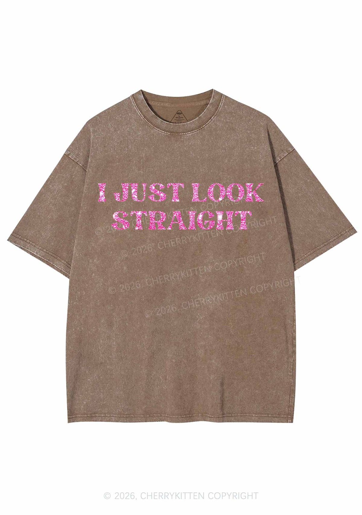 Glitter I Just Look Straight Y2K Shirts Washed Tee Cherrykitten