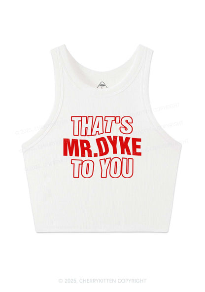 Thats Mr Dyke Pride Y2K Crop Tank Top Cherrykitten