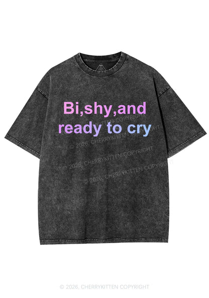 Bi Shy And Ready To Cry Pride Y2K Shirts Washed Tee Cherrykitten
