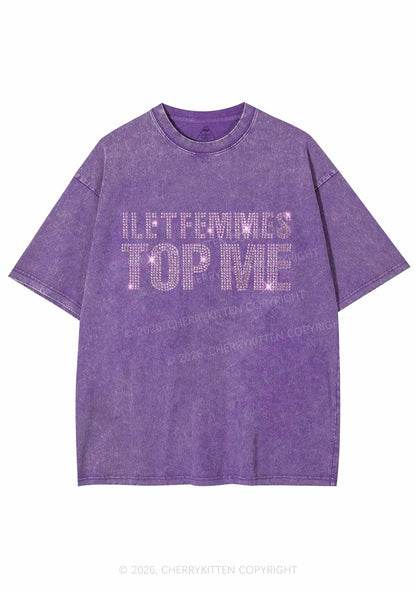 Rhinestone I Let Femmes Top Me Pride Y2K Shirts Washed Tee Cherrykitten