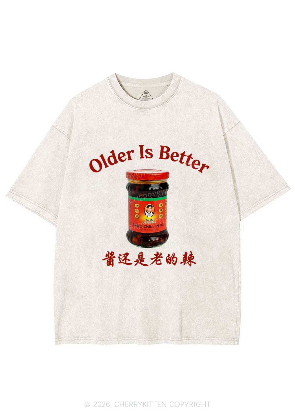 Older Is Better Y2K Shirts Washed Tee Cherrykitten