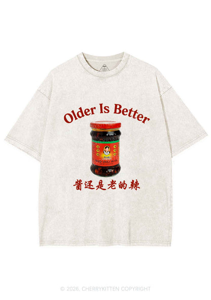 Older Is Better Y2K Shirts Washed Tee Cherrykitten