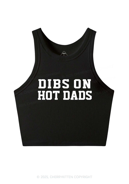 Dibs On Hot Dads Y2K Crop Tank Top Cherrykitten