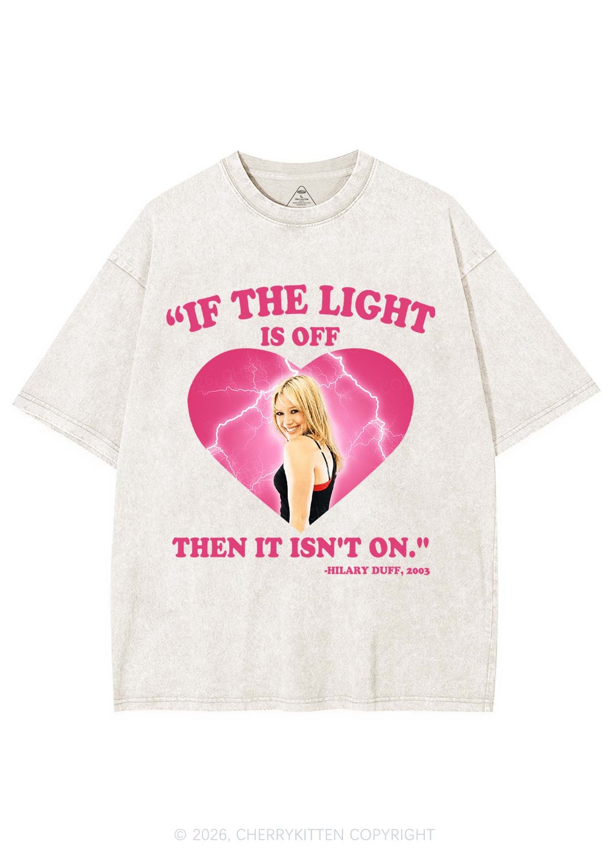 If The Light Is Off Y2K Shirts Washed Tee Cherrykitten