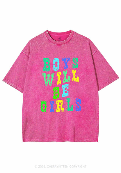 Boys Will Be Girls Pride Y2K Shirts Washed Tee Cherrykitten