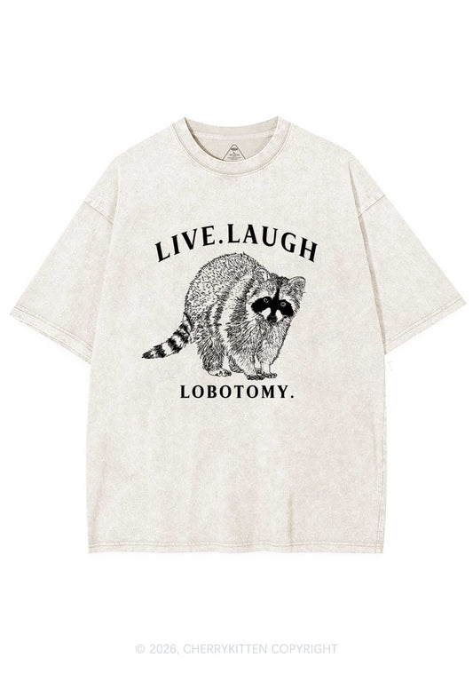 Live Laugh Lobotomy Raccoon Y2K Shirts Washed Tee Cherrykitten