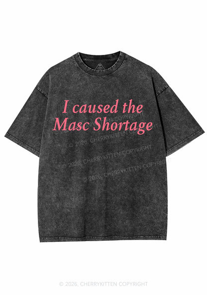 I Caused The Masc Shortage Pride Y2K Shirts Washed Tee Cherrykitten