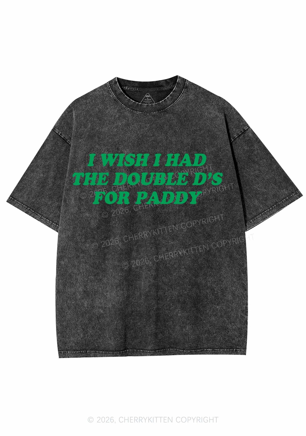 I Wish I Had Double Ds St Patricks Y2K Shirts Washed Tee Cherrykitten