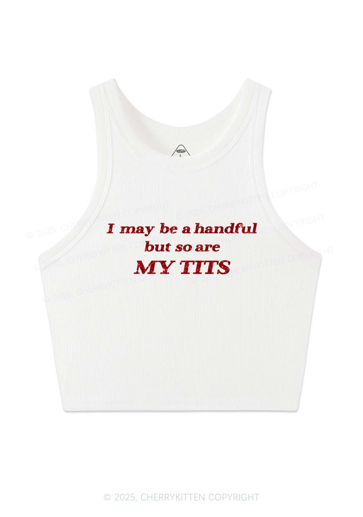 Glitter I May Be A Handful Y2K Crop Tank Top Cherrykitten