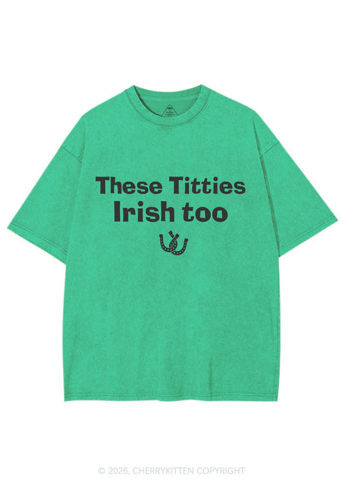 These Txtties Irish Too St Patricks Y2K Shirts Washed Tee Cherrykitten