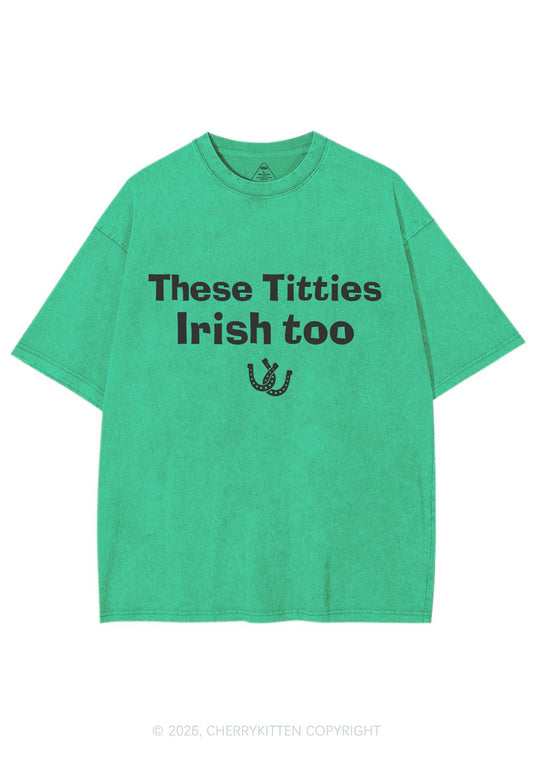 These Txtties Irish Too St Patricks Y2K Shirts Washed Tee Cherrykitten