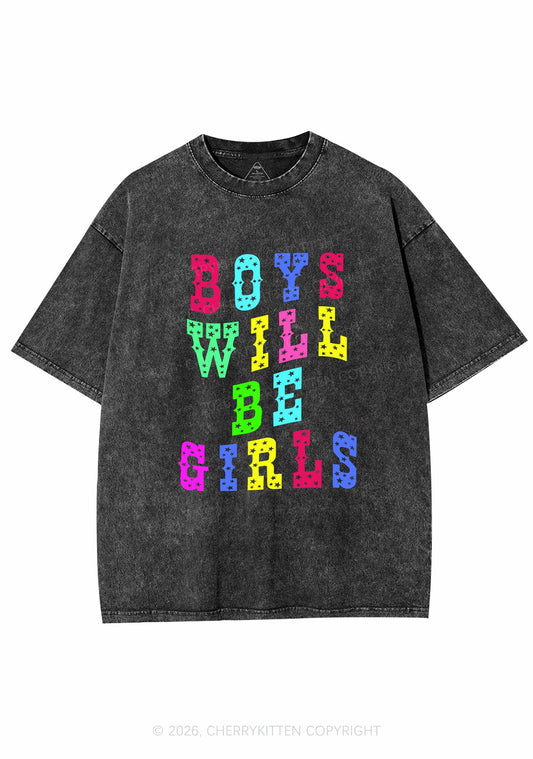 Boys Will Be Girls Pride Y2K Shirts Washed Tee Cherrykitten