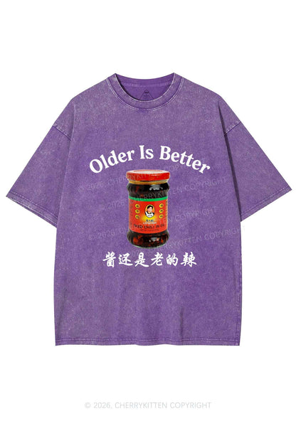 Older Is Better Y2K Shirts Washed Tee Cherrykitten