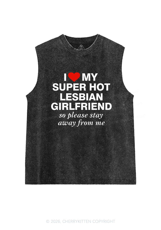 I Love My Super Hot Lesbian GF Pride Y2K Washed Muscle Tank Cherrykitten