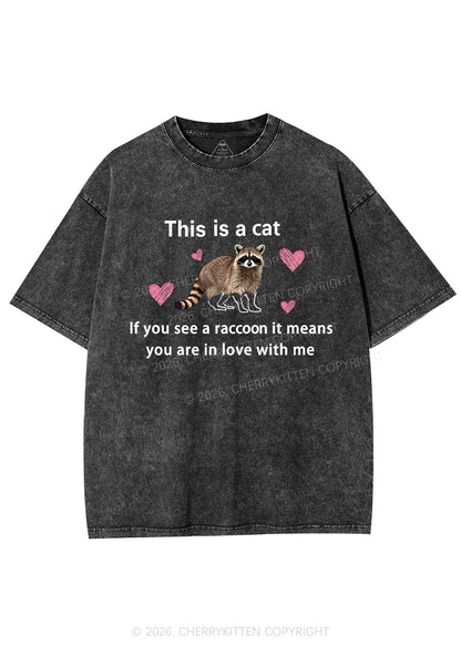 If You See A Raccoon Y2K Shirts Washed Tee Cherrykitten