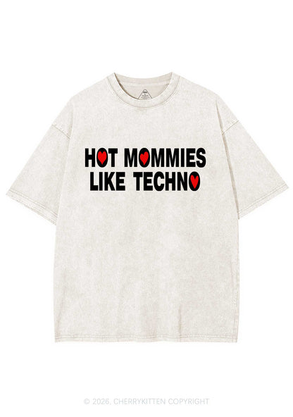 Hot Mommies Like Techno Y2K Shirts Washed Tee Cherrykitten