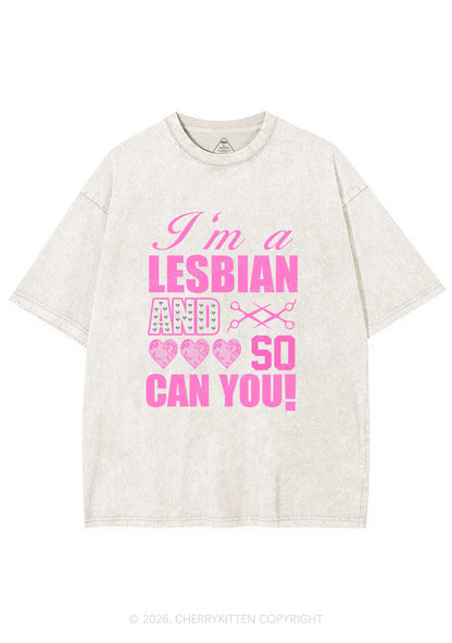 Im A Lesbian And So Can You Pride Y2K Shirts Washed Tee Cherrykitten