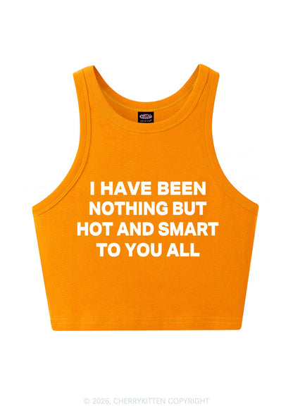 I Have Been Hot And Smart Y2K Crop Tank Top Cherrykitten