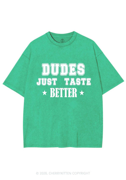 Dudes Just Taste Better Pride Y2K Shirts Washed Tee Cherrykitten