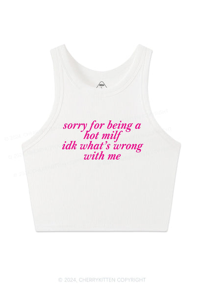 Sorry For Being A Hot Mxxf Y2K Crop Tank Top Cherrykitten