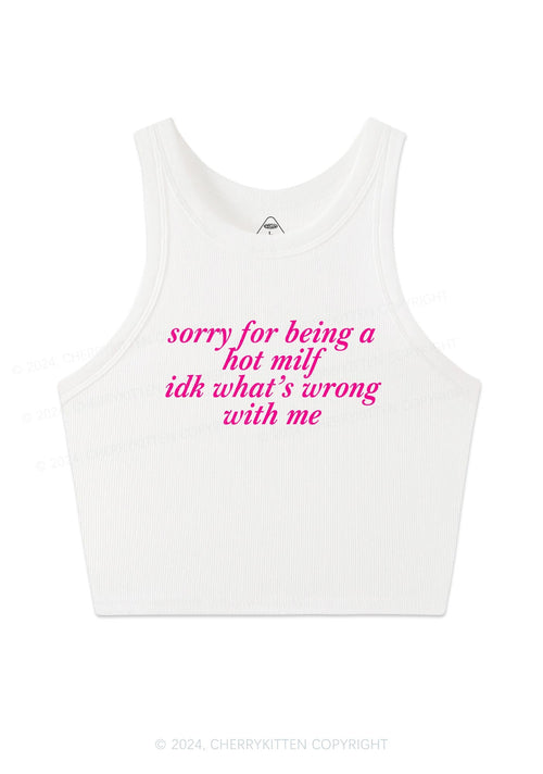 Sorry For Being A Hot Mxxf Y2K Crop Tank Top Cherrykitten