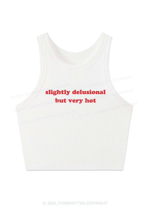 Slightly Delusional But Very Hot Y2K Crop Tank Top Cherrykitten