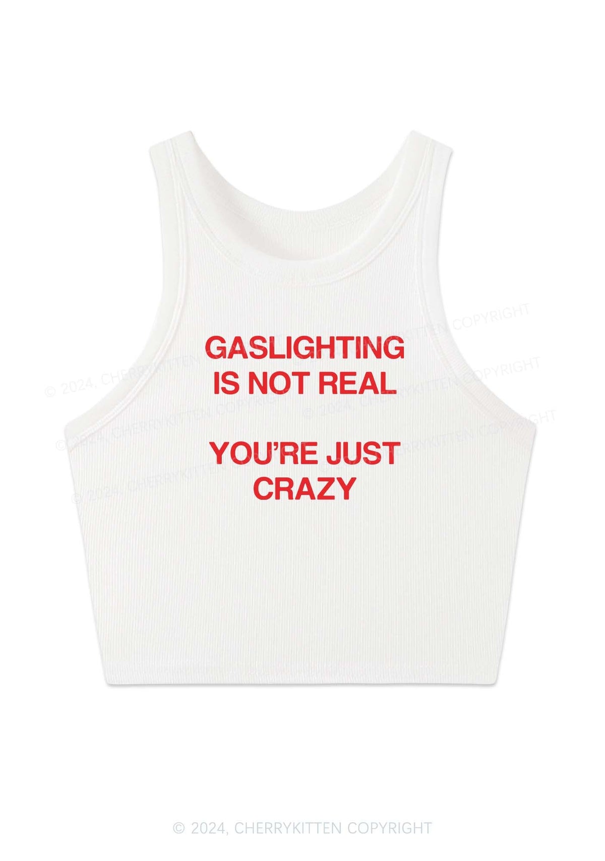 Gaslighting Not Real Y2K Crop Tank Top Cherrykitten