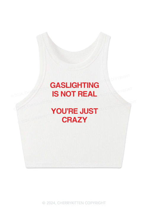 Gaslighting Not Real Y2K Crop Tank Top Cherrykitten