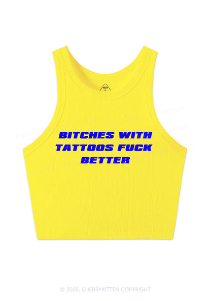 Bxxches With Tattoos Fxxk Better Y2K Crop Tank Top Cherrykitten