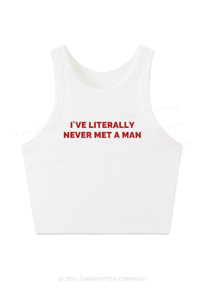 Never Met A Man Y2K Crop Tank Top Cherrykitten