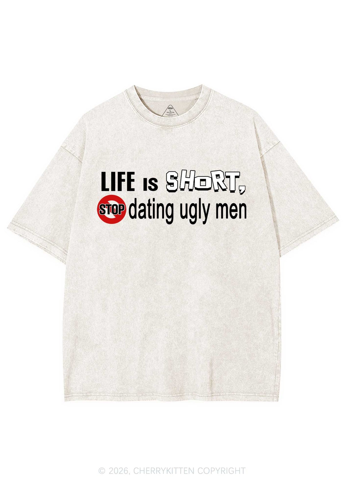 Stop Dating Ugly Men Y2K Shirts Washed Tee Cherrykitten