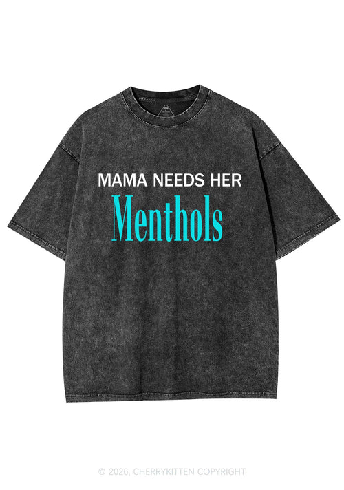 Mama Needs Her Menthols Y2K Shirts Washed Tee Cherrykitten