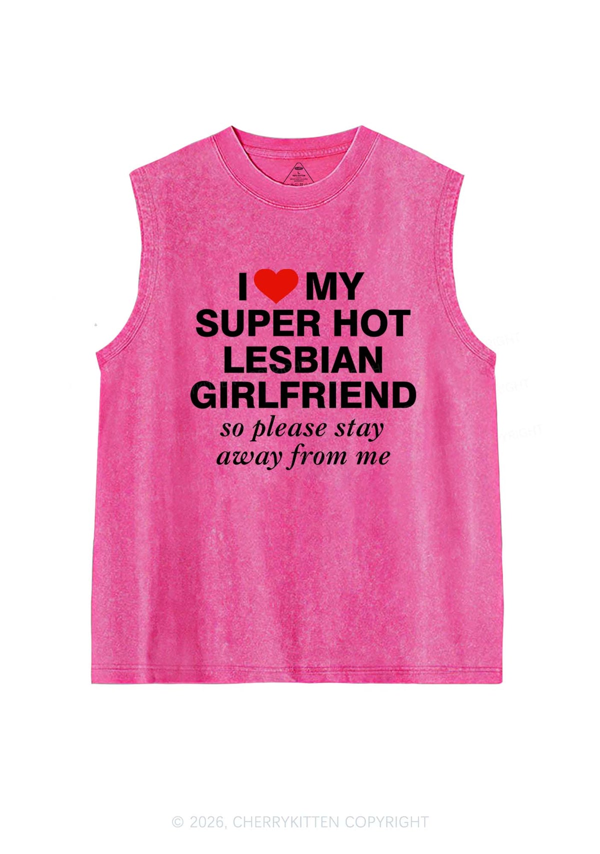 I Love My Super Hot Lesbian GF Pride Y2K Washed Muscle Tank Cherrykitten