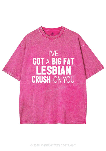 Big Fat Lesbian Crush Pride Y2K Shirts Washed Tee Cherrykitten