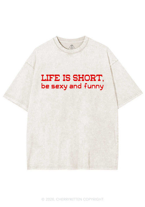 Life Is Short Y2K Shirts Washed Tee Cherrykitten