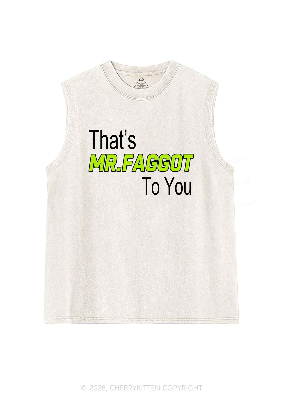 Thats Mr Faggot To You Pride Y2K Washed Muscle Tank Cherrykitten