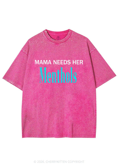 Mama Needs Her Menthols Y2K Shirts Washed Tee Cherrykitten