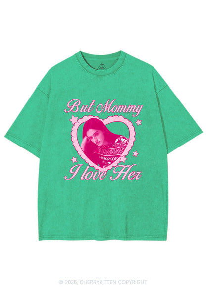 Custom But Mommy I Love Her Y2K Shirts Washed Tee Cherrykitten