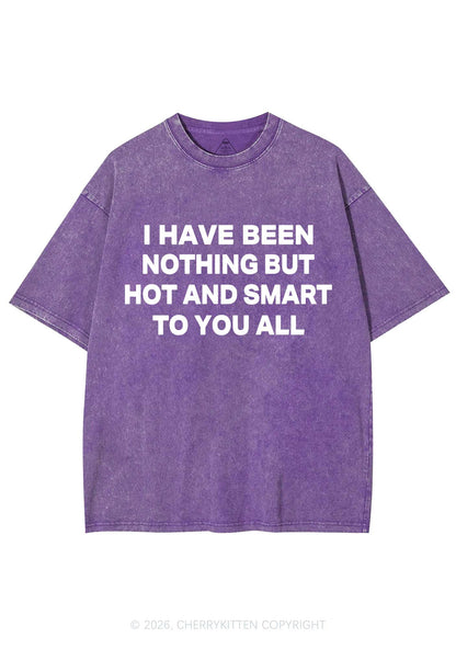 I Have Been Hot And Smart Y2K Shirts Washed Tee Cherrykitten