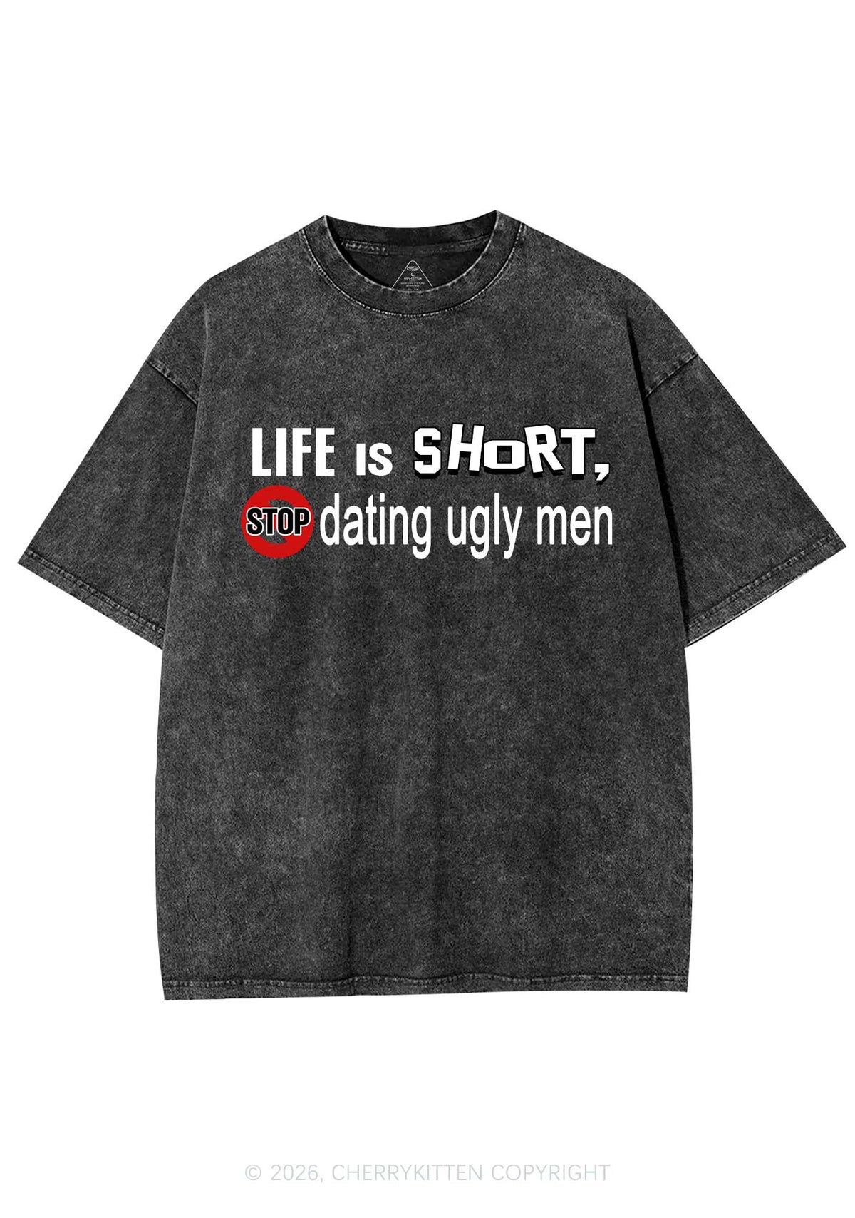 Stop Dating Ugly Men Y2K Shirts Washed Tee Cherrykitten