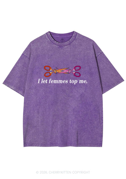 I Let Femmes Top Me Scissors Pride Y2K Shirts Washed Tee Cherrykitten
