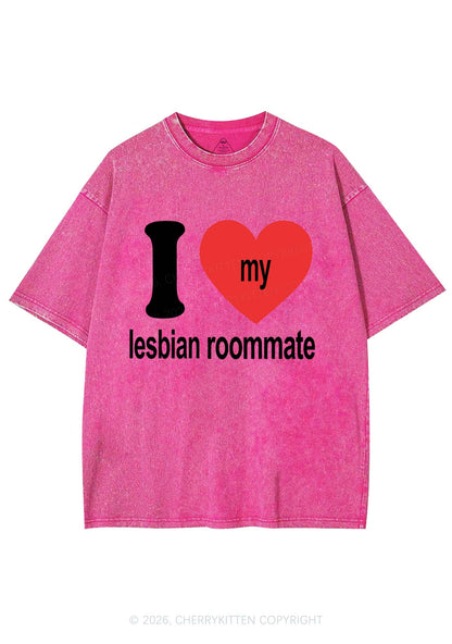 I Love My Lesbian Roommate Pride Y2K Shirts Washed Tee Cherrykitten