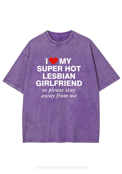 I Love My Super Hot Lesbian GF Pride Y2K Shirts Washed Tee Cherrykitten